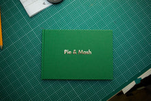 Load image into Gallery viewer, Pie & Mash Hardback